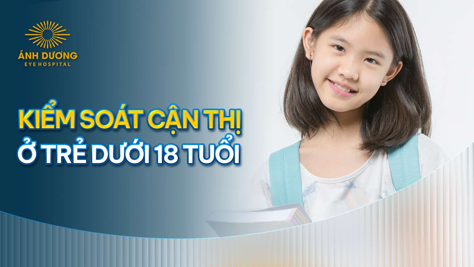 Nhãn Nhi – Kiểm Soát Cận Thị Ở Trẻ Em