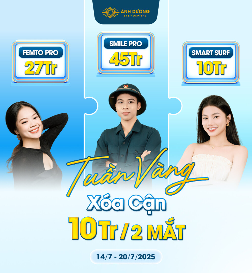 TUẦN VÀNG XÓA CẬN AI ĐỘC BẢN – ƯU ĐÃI 10 TRIỆU/2 MẮT TẠI BỆNH VIỆN MẮT ÁNH DƯƠNG