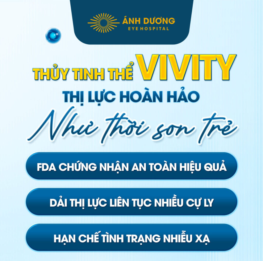 Phẫu thuật thay thể thủy tinh đa tiêu Vivity cao cấp