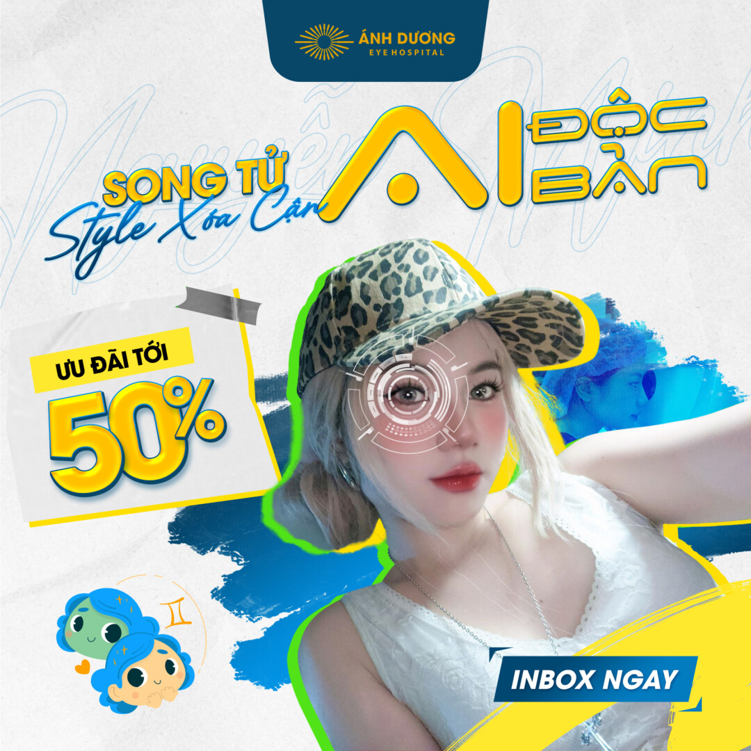 Xóa cận AI Độc Bản cho cung Song Tử – Tự do đôi mắt, bay cao đúng chất Gemini