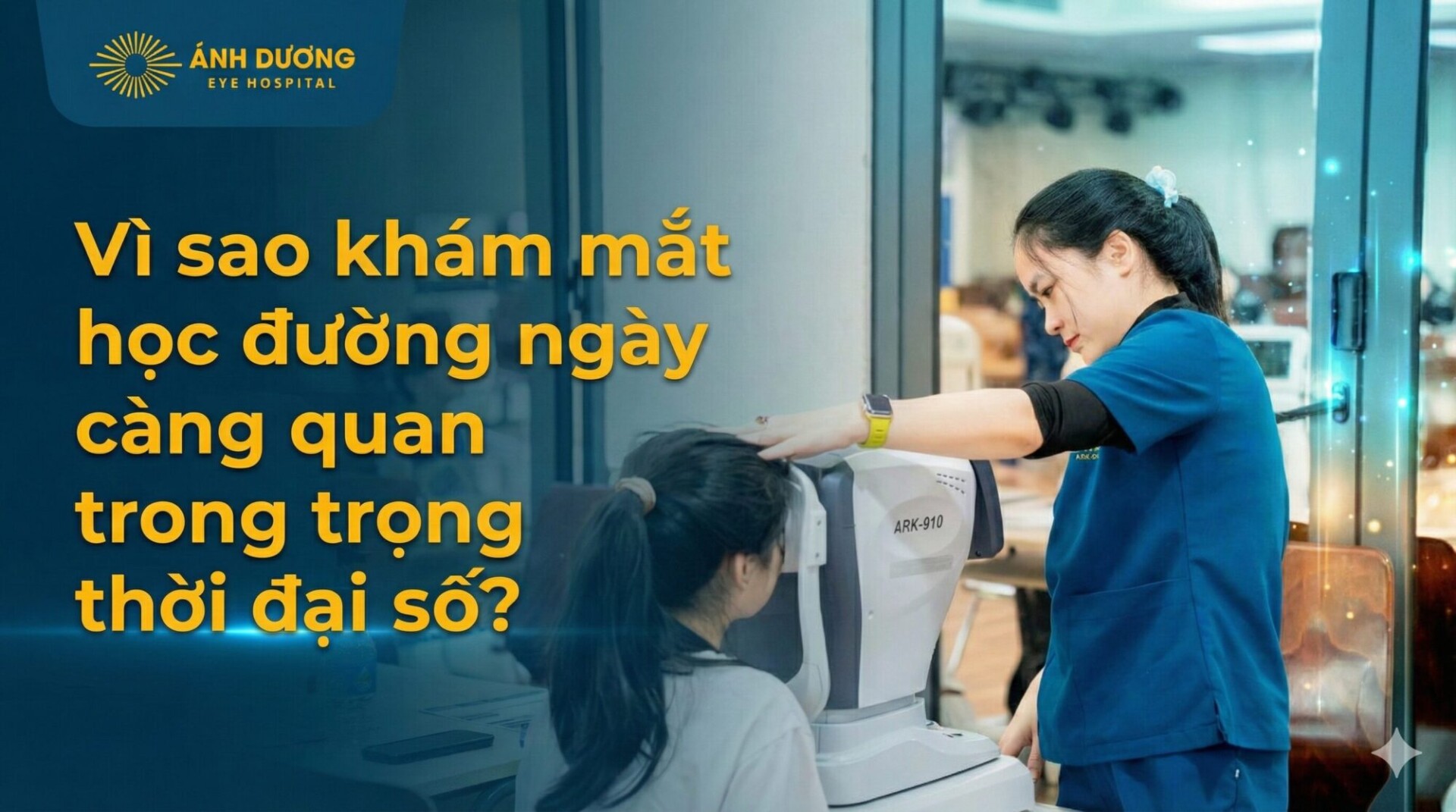 Vì sao khám mắt học đường ngày càng quan trọng trong thời đại số?
