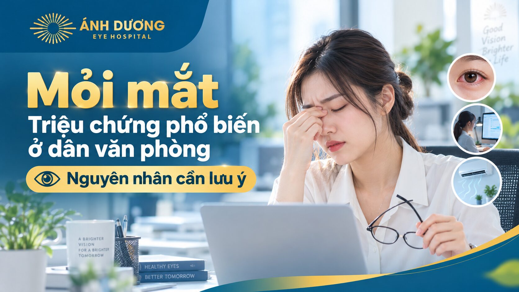 Mỏi mắt: Triệu chứng phổ biến ở dân văn phòng và nguyên nhân cần lưu ý